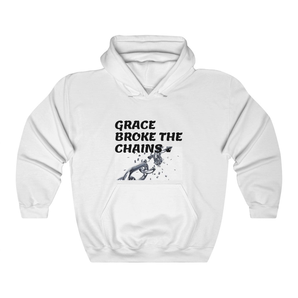 Grace Broke The Chains Unisex Hooded Sweatshirt