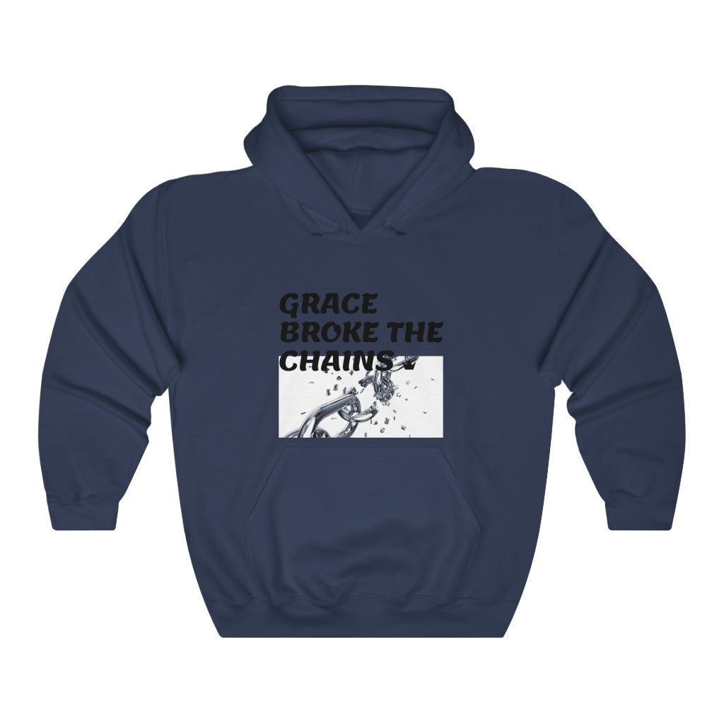 Grace Broke The Chains Unisex Hooded Sweatshirt
