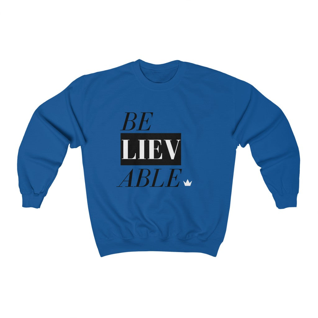 Believable Unisex Crewneck Sweatshirt